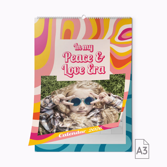 In My Peace & Love Era | Personalised A3 Photo Wall Calendar