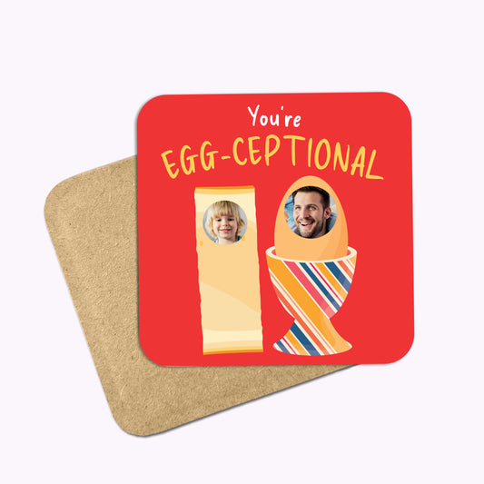 You're Egg-Ceptional | Individual Personalised Wooden Photo Coaster