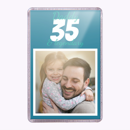 Legendary Birthday | Personalised Birthday Acrylic Magnet